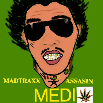 Medi by MADTRAXX