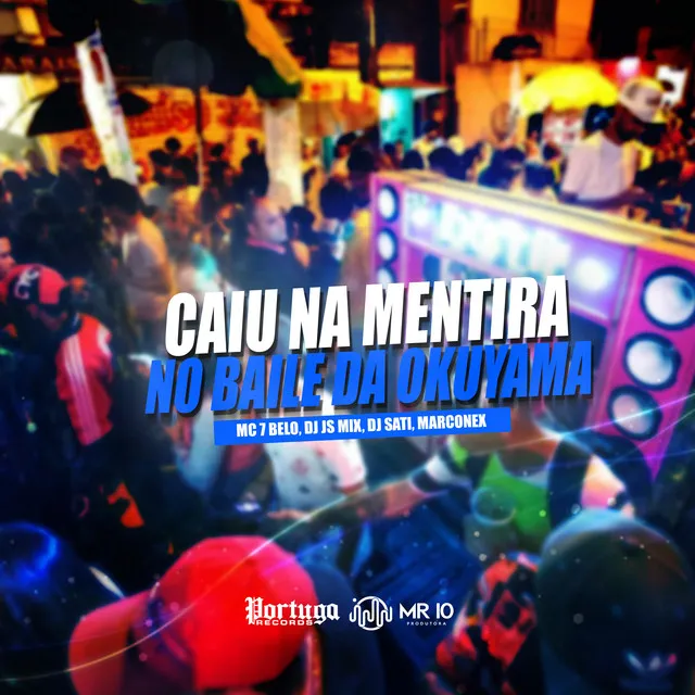 Caiu na Mentira no Baile da Okuyama