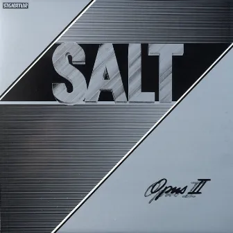 Opus II by Salt