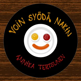 Voin syödä nakin by Annika Tertsunen