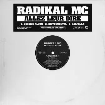 Allez leur dire by Radikal Mc