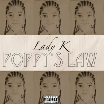 Poppy's Law by Lady K