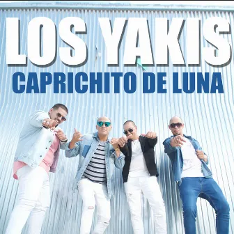 Caprichito de Luna by Los Yakis