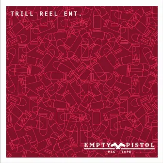 Empty Pistol by King T.R.E.N.T.