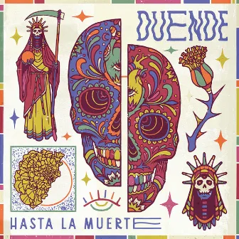 Hasta la Muerte by Duende