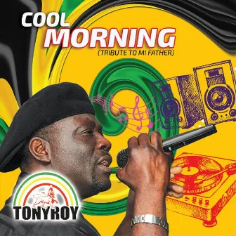 Cool Morning by Tony Roy