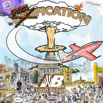 Gentrification by Nash Boogie