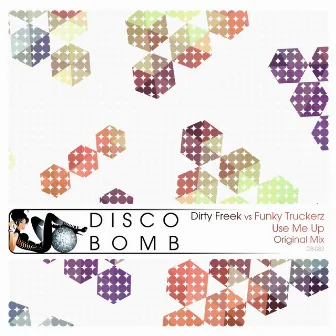 Use Me Up by Funky Truckerz