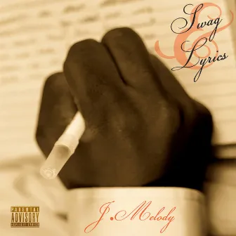 Swag & Lyrics by J Melody