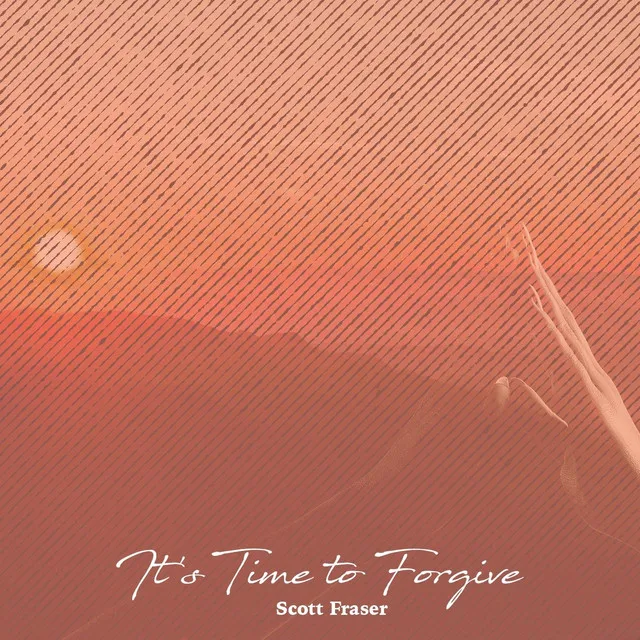 It's Time to Forgive