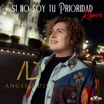 Si No Soy Tu Prioridad (Banda/Pop) by Angelo Diep