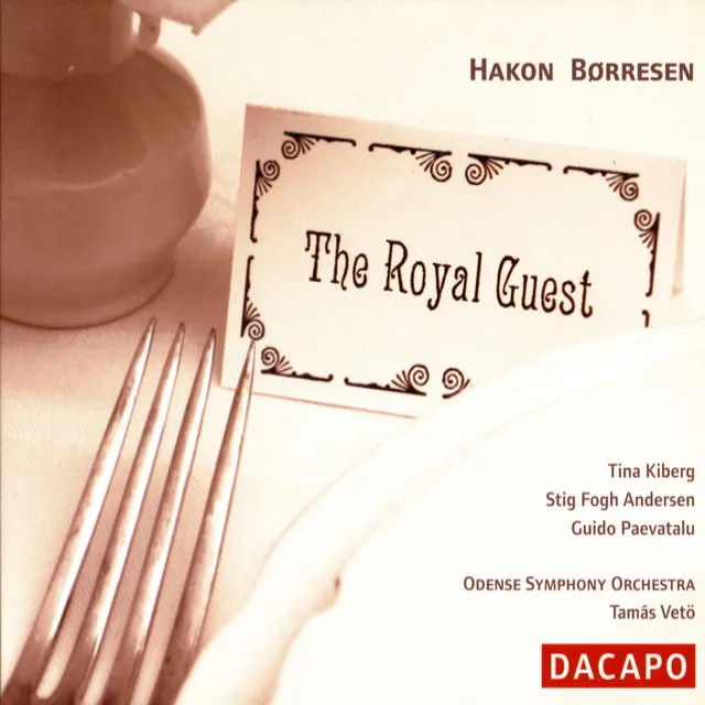 Borresen: Kongelige Gaest (Den) (The Royal Guest)