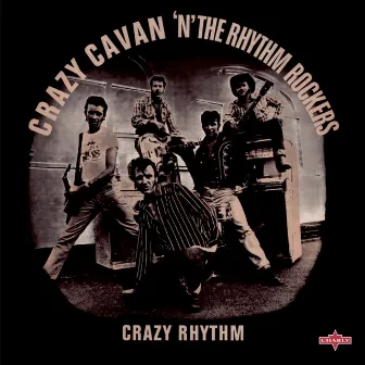 Crazy Rhythm by Crazy Cavan & The Rhythm Rockers