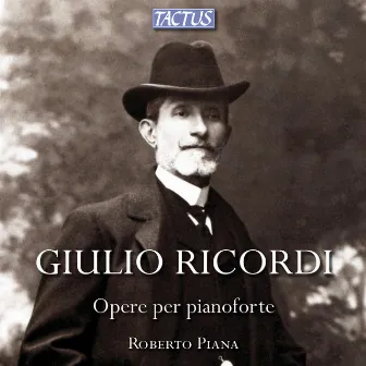 Giulio Ricordi: Piano Works by Roberto Piana