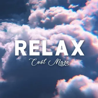 Relax (Instrumental) by Cool Maze