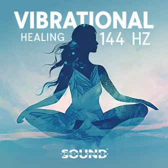 Vibrational Healing 144 Hz: Inner Peace Meditation by Healing Frequency Music Zone