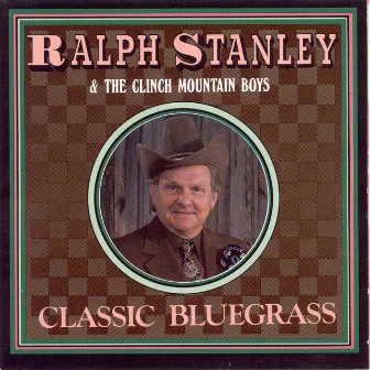 Classic Bluegrass by Ralph Stanley