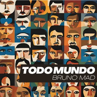 Todo Mundo by Bruno Mad