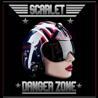 Danger Zone by Scarlet