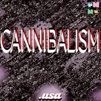 Cannibalism.USA by Multi-Band