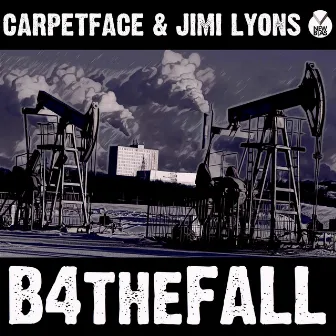 B4thefall by Jimi Lyons