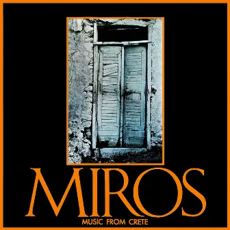 Music from Crete (Evasion 1972) by Miros