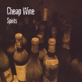 Spirits by Cheap Wine