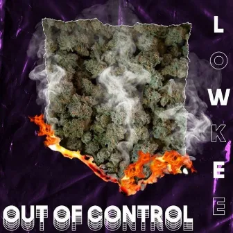 Out Of Control by Lowkee