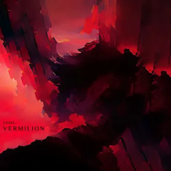 VERMILION by chase.