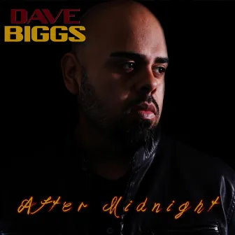 After Midnight by Dave Biggs