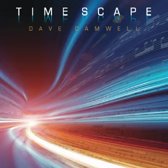 Timescape by Dave Camwell