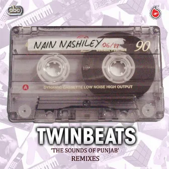 Nain Nashiley (Remix) by Twinbeats