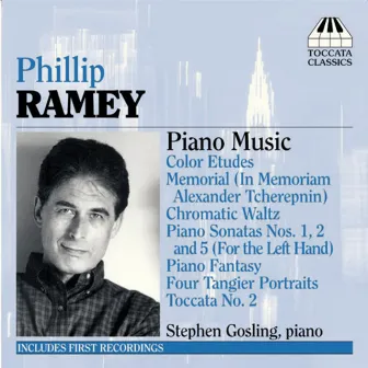 Ramey, P.: Piano Music, Vol. 1 (1961-2003) by Stephen Gosling