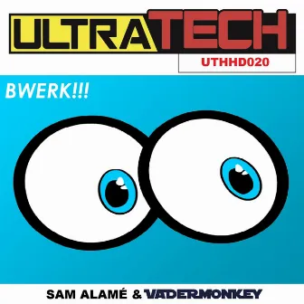 Bwerk!! by Sam Alamé