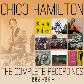 The Complete Recordings: 1955-1958 by Chico Hamilton