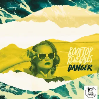 Danger by Rooftop Renegades