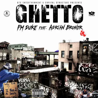 Ghetto by FM Duke