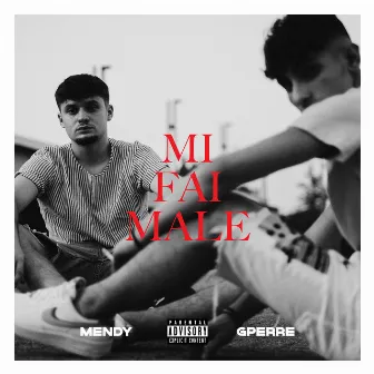 Mi fai male by Mendy