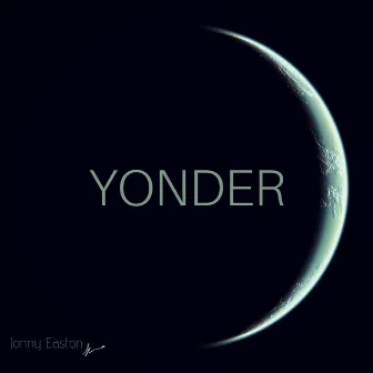 Yonder by Jonny Easton