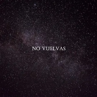 No Vuelvas by Instrumentales Sinfónicas