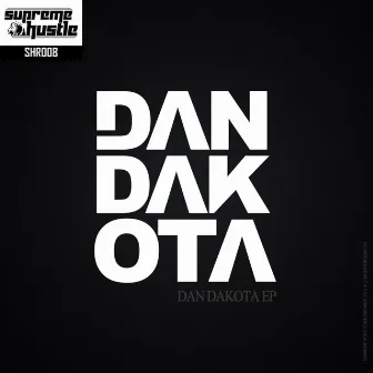 Dan Dakota EP by Dan Dakota