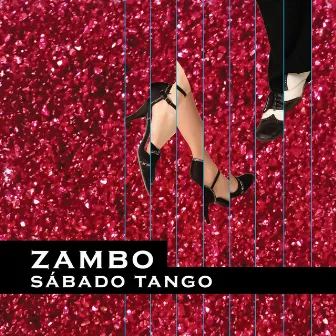 Sabado Tango by Zambo