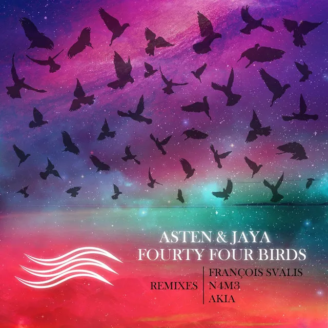 Fourty Four Birds - Akia Remix