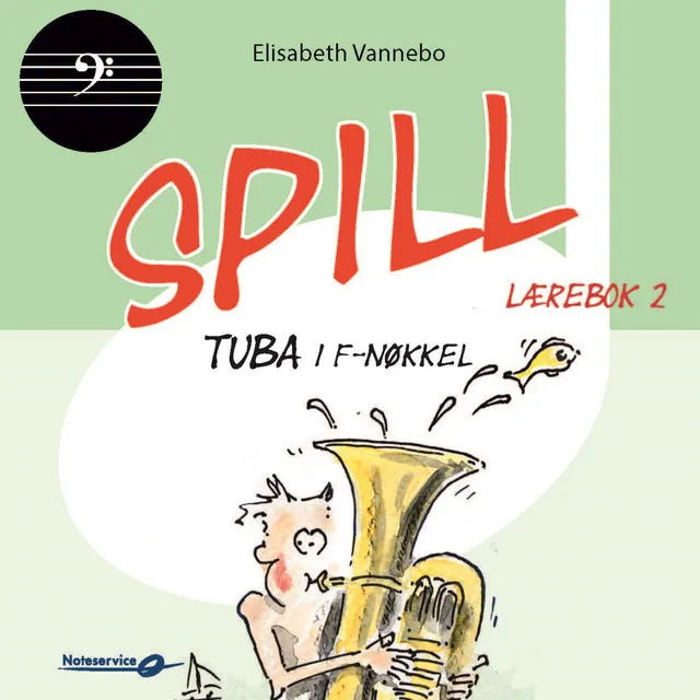 Spill tuba 2 lydeksempler Lærebok av Elisabeth Vannebo