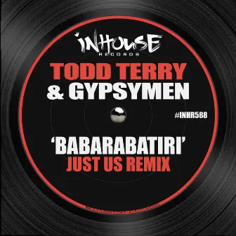 Babarabatiri (Just Us Remix) by Gypsymen