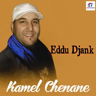 Eddu Djank by Kamel Chenane