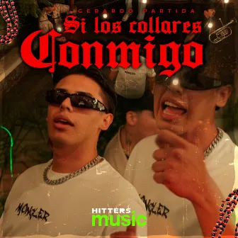 SI LOS COLLARES CONMIGO by Gerardo Partida