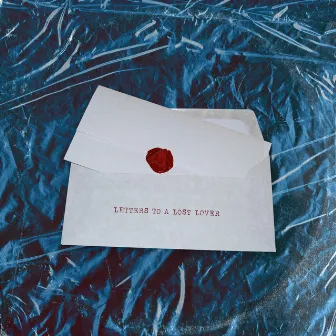 Letters to a Lost Lover by Eric Martin