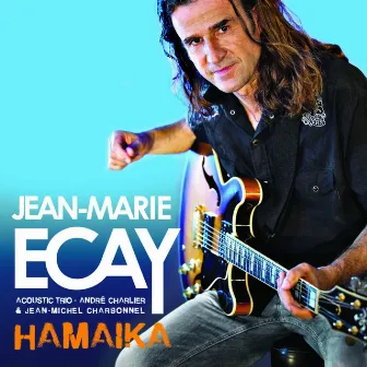 Hamaika by Jean-Marie Ecay