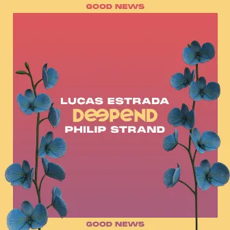 Good News by Philip Strand